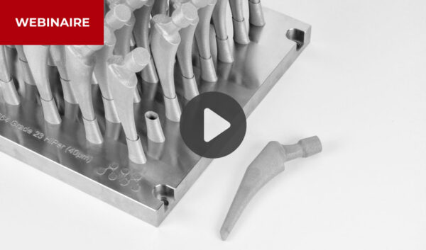 WEBINAIRE :  L’impression 3D métal DMLS® sans supports