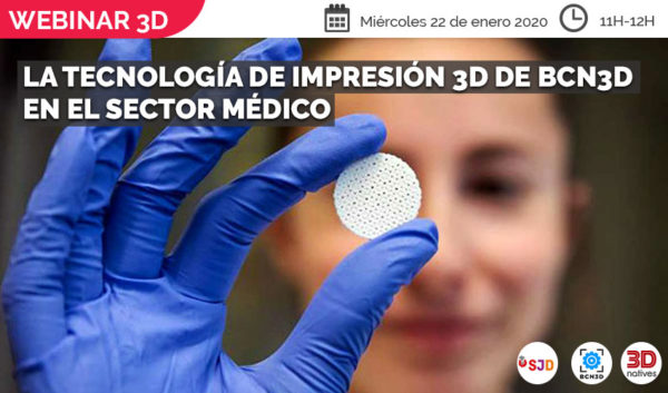 WEBINAR: La tecnología de impresión 3D de BCN3D en el sector médico